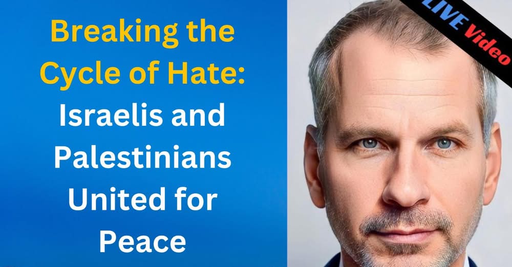 Breaking the Cycle of Hate: Israelis and Palestinians United for Peace | LinkedIn